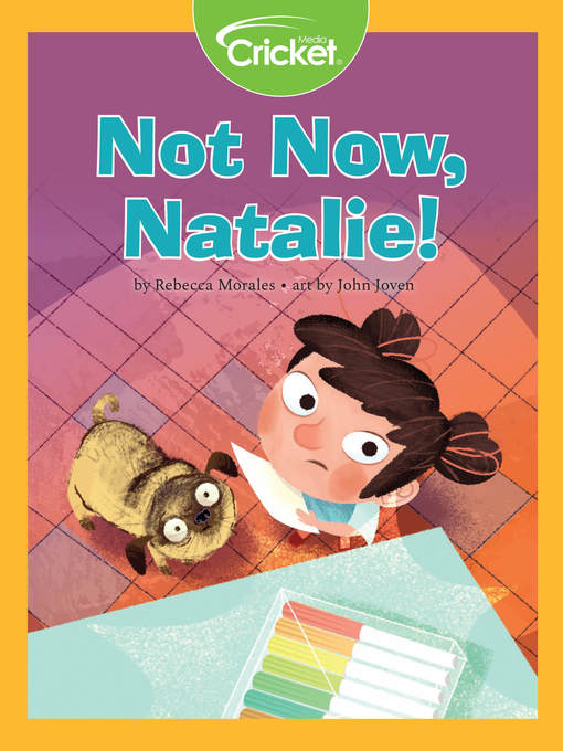 Title details for Not Now, Natalie by Rebecca Morales - Available